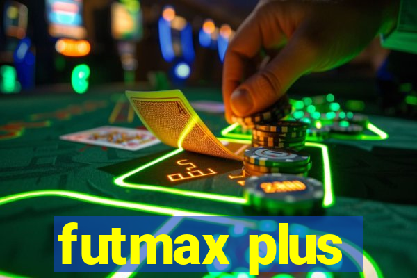 futmax plus